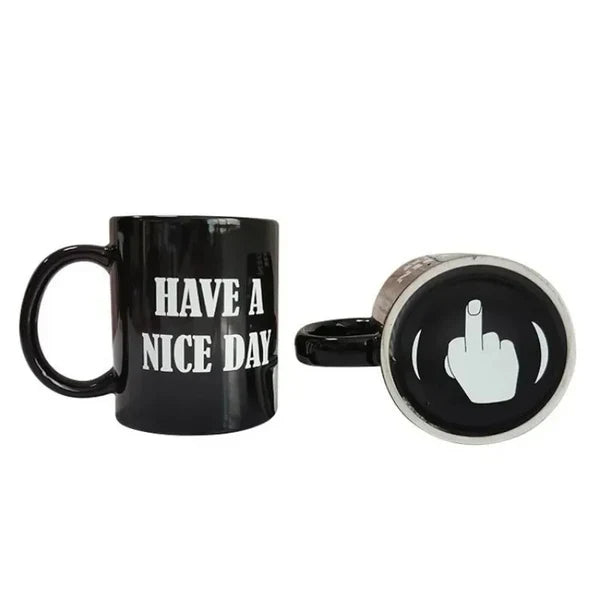 Have A Nice Day Cup